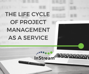 The Life Cycle of Project Management as a Service