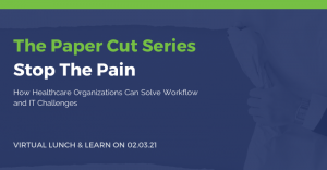 Paper Cut Stop the Pain Lunch and Learn