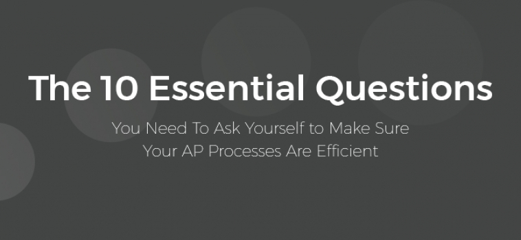 10 Essential Questions: AP Processes