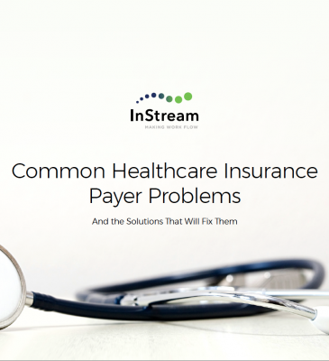 Common Problems and the Workflow Solutions That Fix Them: Healthcare Insurance Payer