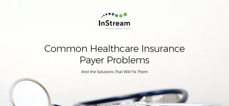 Common Problems and the Workflow Solutions That Fix Them: Healthcare Insurance Payer