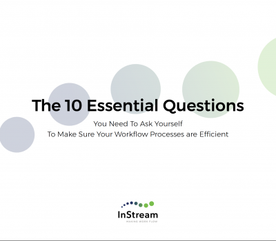10 Essential Questions: Workflow Processes