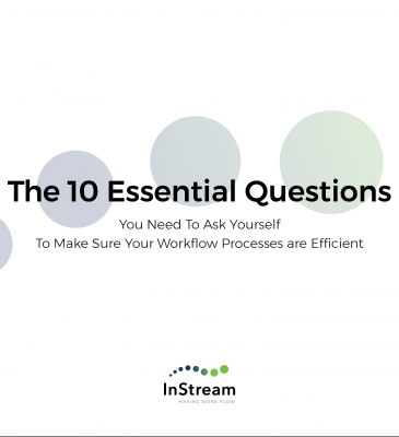 10 Essential Questions: Workflow Processes