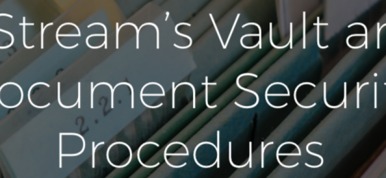 InStream’s Vault and Document Security Procedures